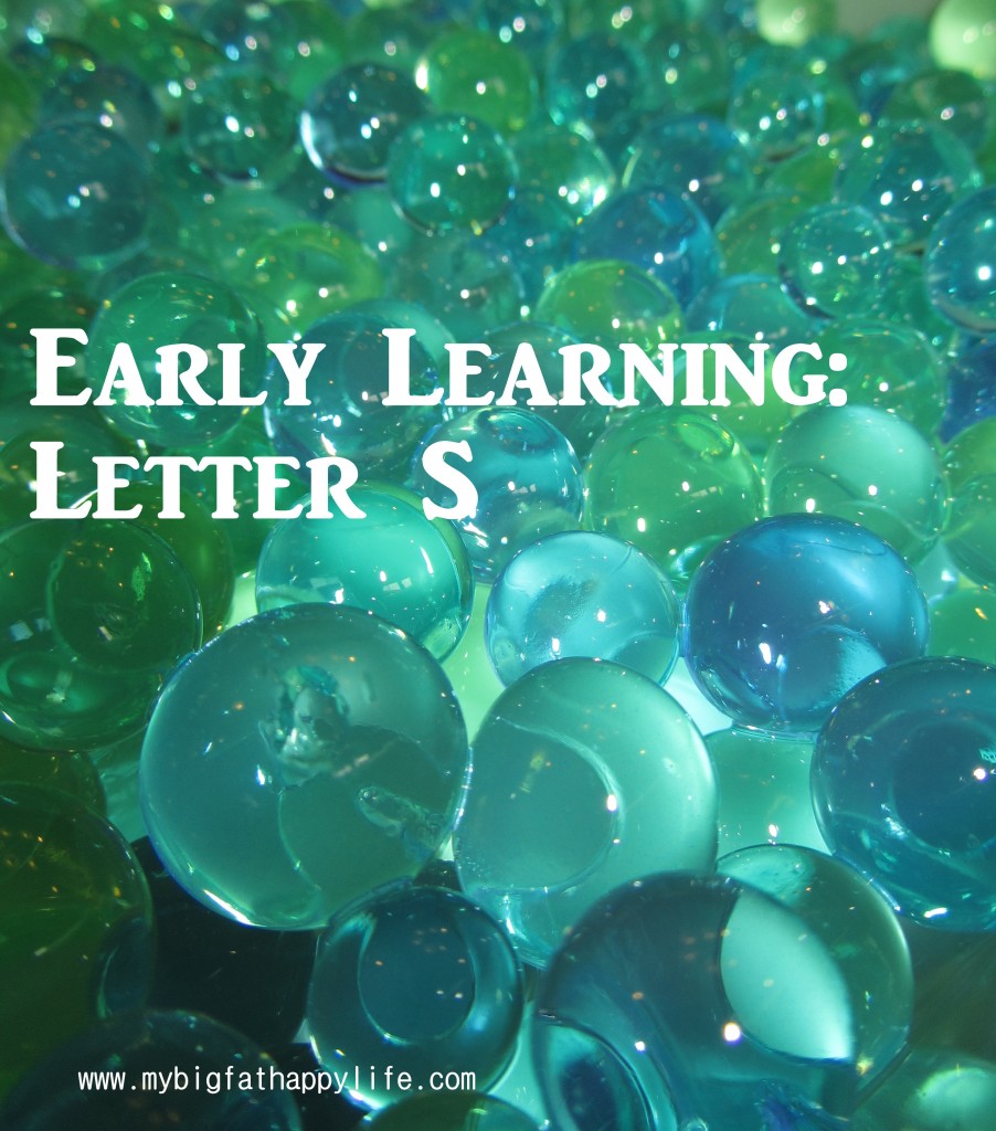 Early Learning: Letter S | mybigfathappylife.com