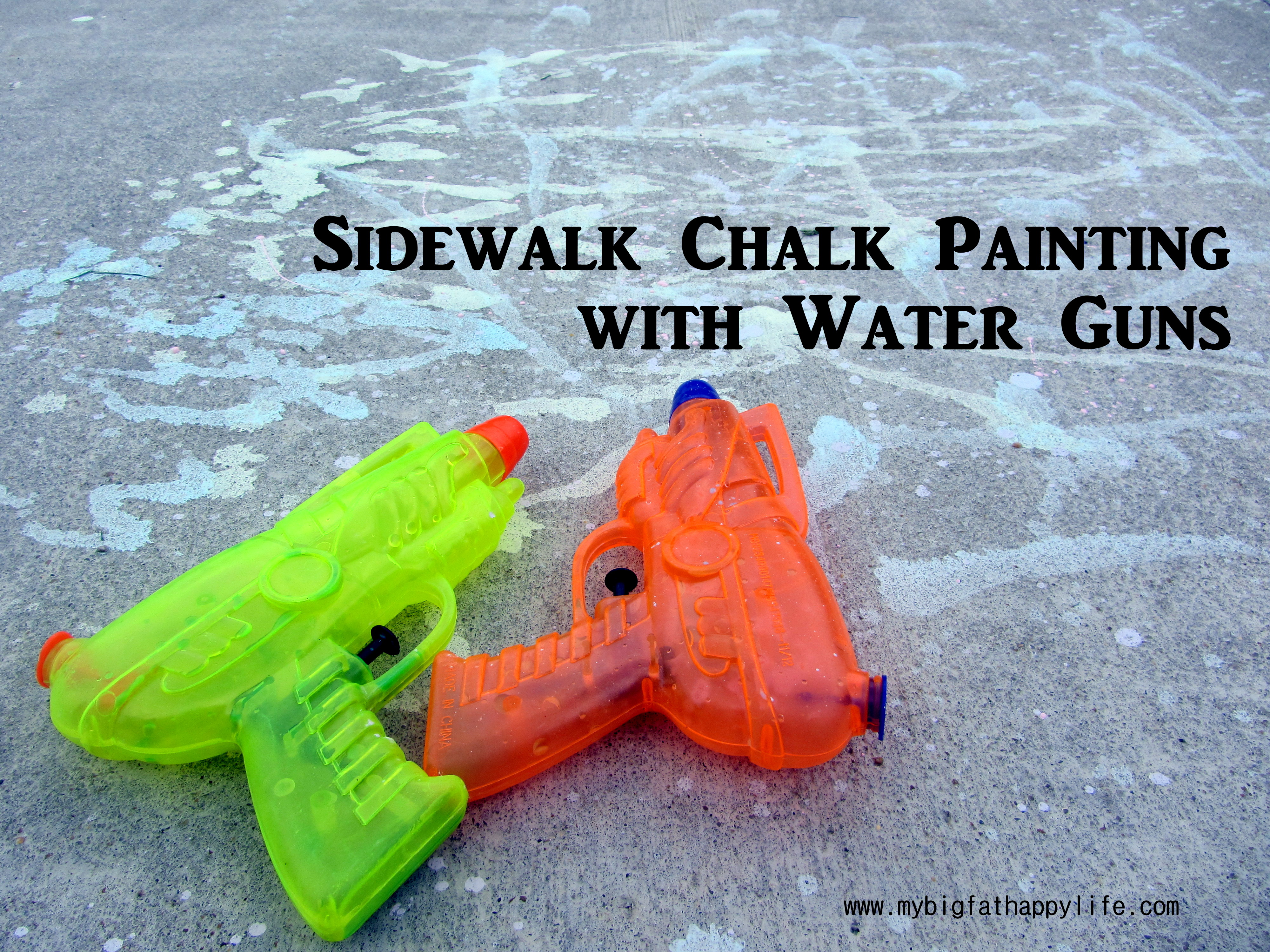 Sidewalk Chalk Paint with Water Guns | mybigfathappylife.com