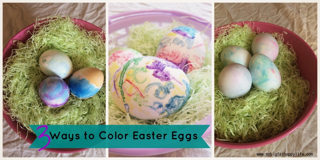 3 Ways to Color Easter Eggs | mybigfathappylife.com
