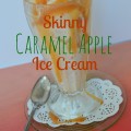 Skinny Caramel Apple Ice Cream #recipe #dessert #fall | mybigfathappylife.com