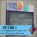 How to Make a Chalkboard from an Old Picture Frame #DIY #chalkboard #decor #playroom | mybigfathappylife.com