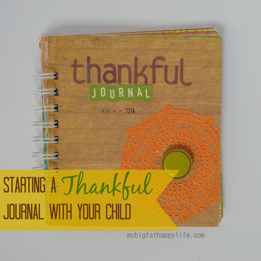 Starting a Thankful Journal with Your Child #journal #thankful #gratitude | mybigfathappylife.com