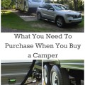 What You Need To Purchase When You Buy a Camper/Travel Trailer; camping | mybigfathappylife.com