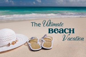 the-ultimate-beach-vacation