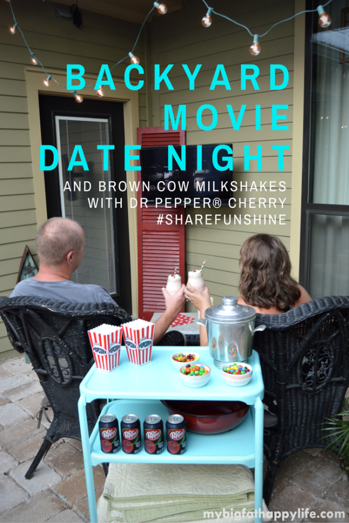 Backyard Movie Date Night and Brown Cow Milkshakes with Dr Pepper® Cherry #ShareFunshine (ad) | mybigfathappylife.com