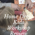 Home Depot Kids Workshop Review