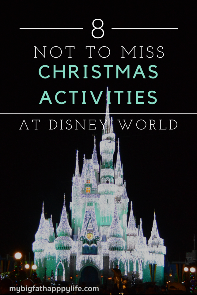 8 Not to be Missed Christmas Activities at Disney World; Magic Kingdom, Animal Kingdom, Hollywood Studios, and Epcot | mybigfathappylife.com