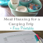 Meal Planning for a Camping Trip in a Camper + Free Printable #DunkinCreamers #ad | mybigfathappylife.com