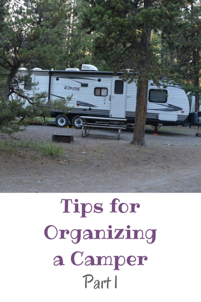 Tips for Organizing a Camper | mybigfathappylife.com