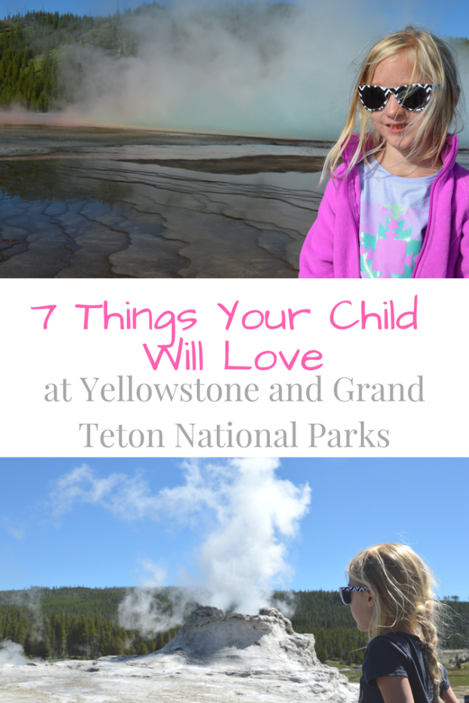 7 Things Your Child Will Love at Yellowstone and Grand Teton National Parks