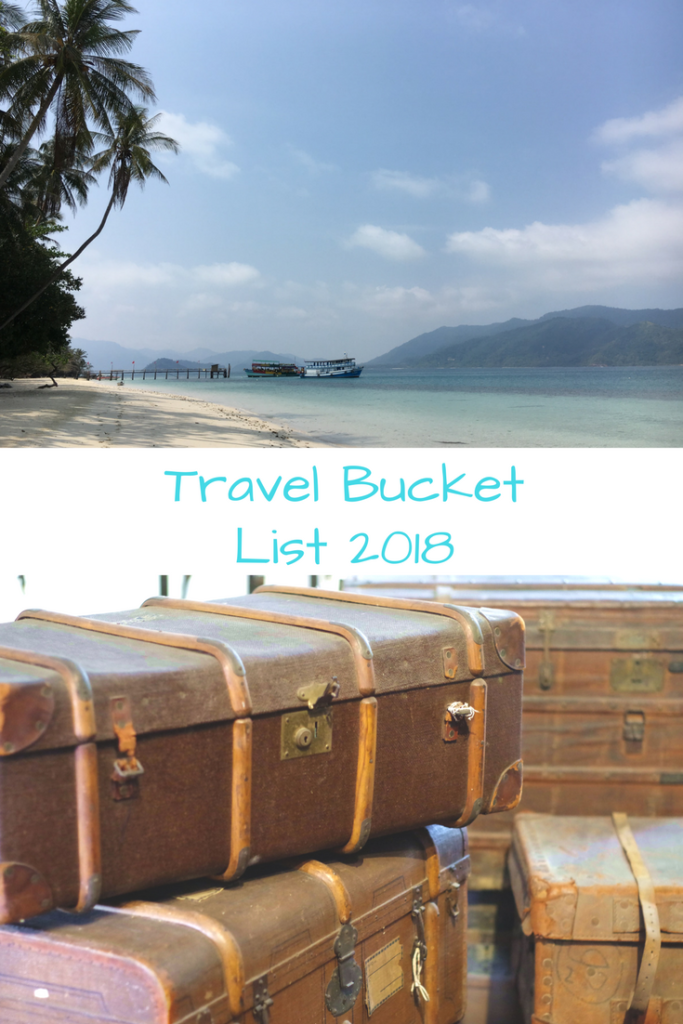 Travel Bucket List 2018 | mybigfathappylife.com