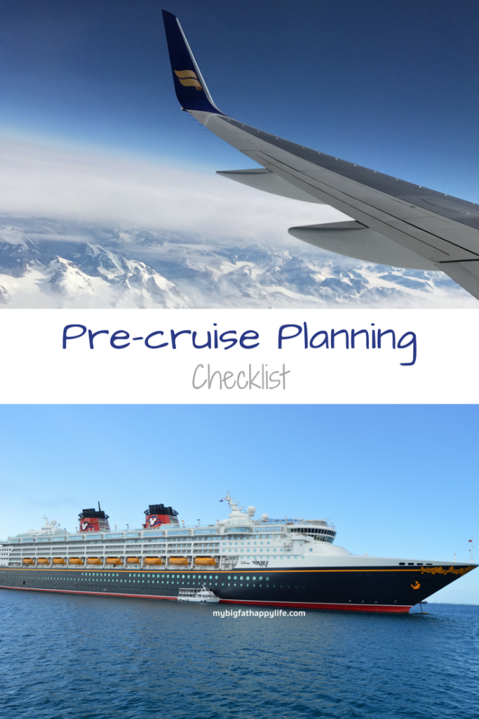 You have chosen a cruise line, researched itineraries, and booked a stateroom...now what should you do to get ready? This pre-cruise planning checklist will help you out!