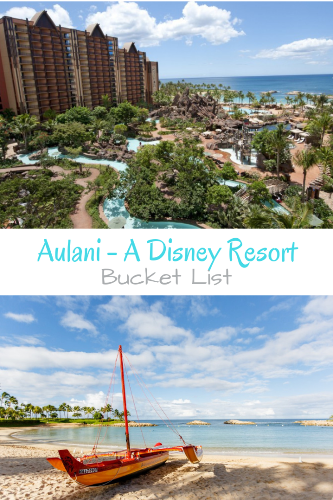 Aulani - A Disney Resort Bucket List