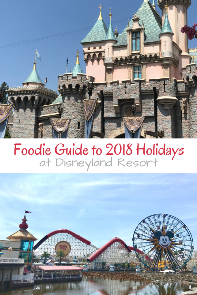 Foodie Guide to 2018 Holidays at Disneyland Resort
