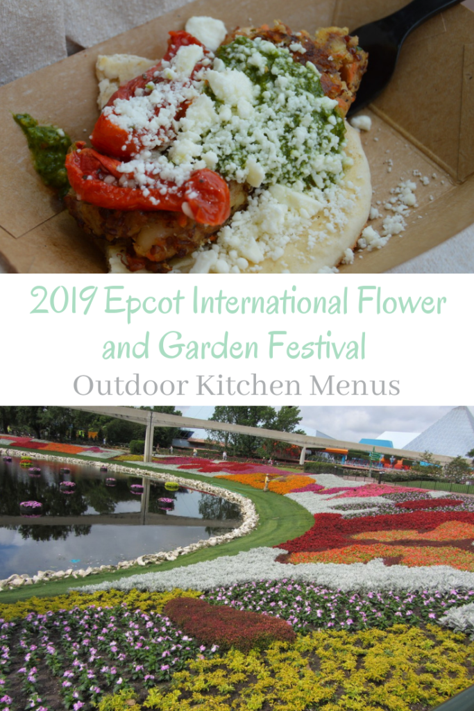 2019 Epcot International Flower and Garden Festival Outdoor Kitchen Menus