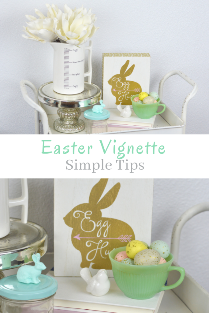 Simple tips to help you create a beautiful Easter vignette in your home.