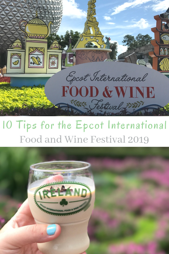 The best tips for visiting the Epcot International Food and Wine Festival in 2019 including when to visit and how to get the most out of your trip.