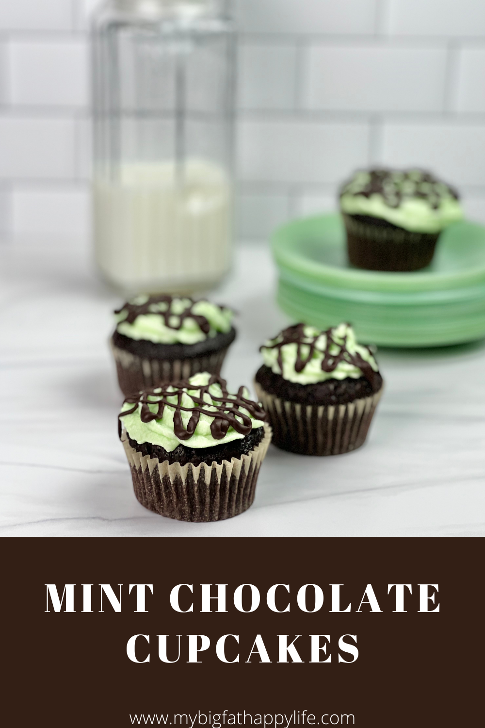 Mint Chocolate Cupcakes - My Big Fat Happy Life