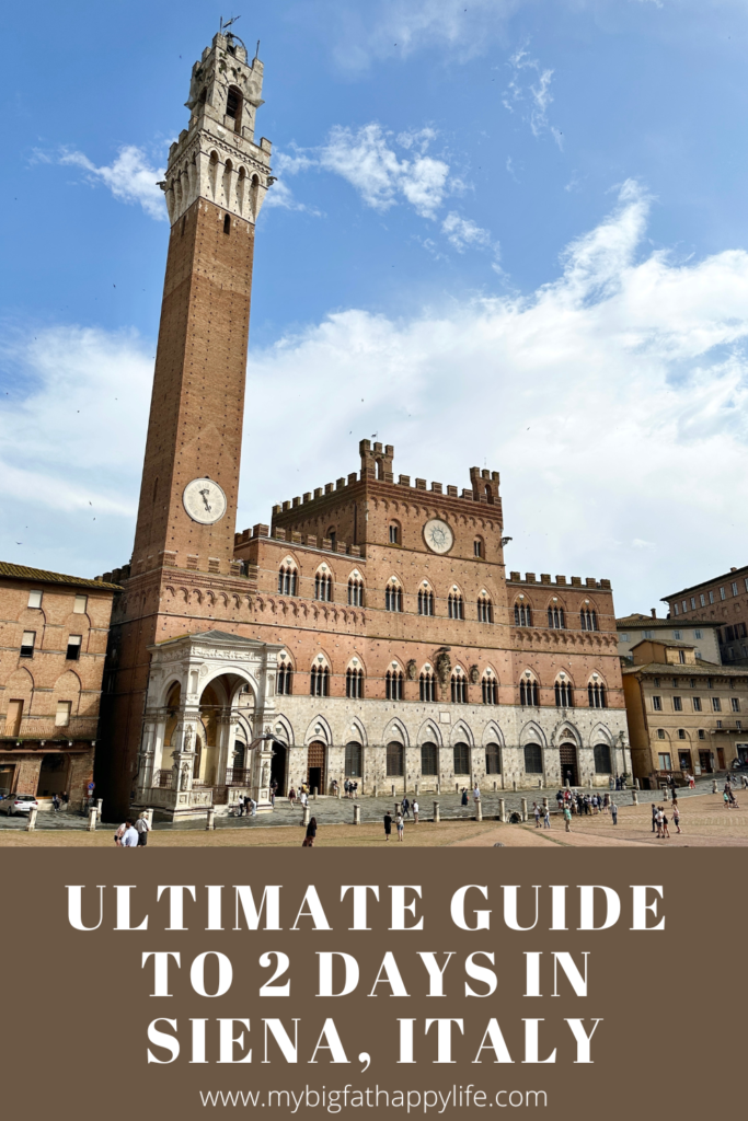 Ultimate Guide to 2 Days in Siena, Italy