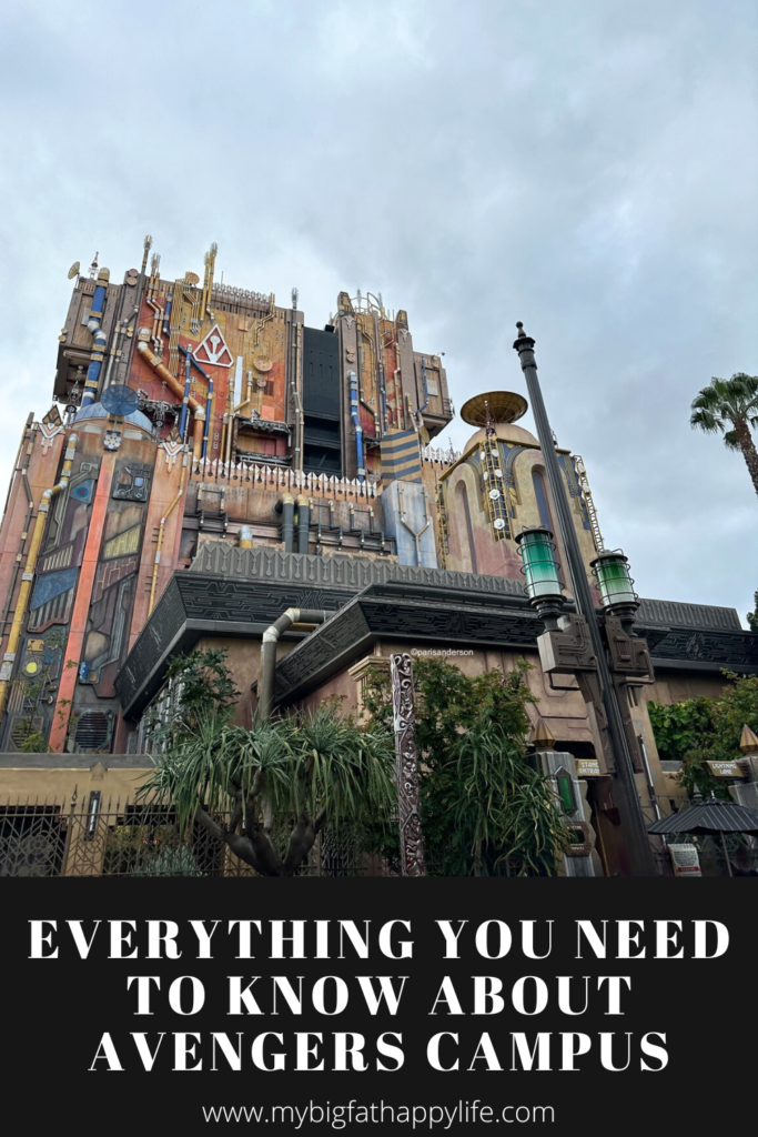 Everything You Need to Know About Avengers Campus at Disney California Adventure Park
