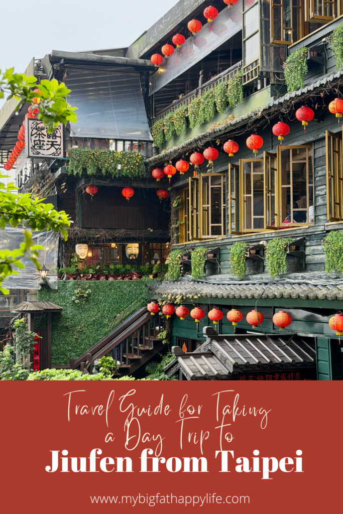 Travel Guide for Taking a Day Trip to Jiufen from Taipei
